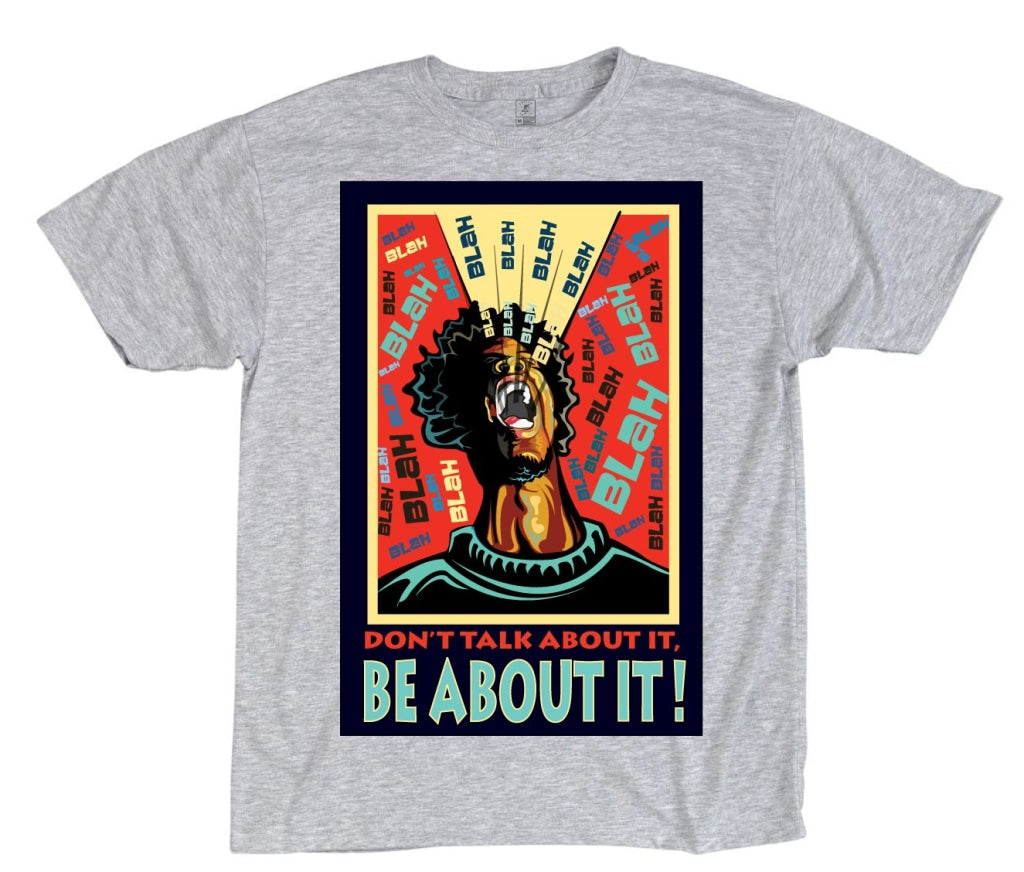 Be About It Tee T-Shirts